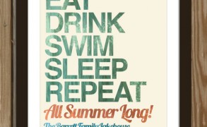 Eat, Drink, Swim, Sleep, Repeat – Dagens poster