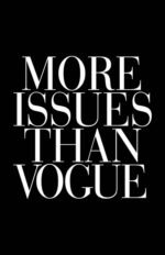 More Issues Than Vouge – Dagens Poster