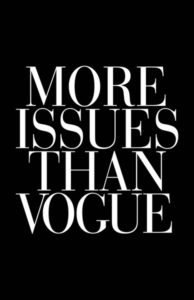 More Issues Than Vouge – Dagens Poster