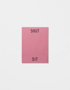 Playtype - Shut up and sit down - Poster - Plakat