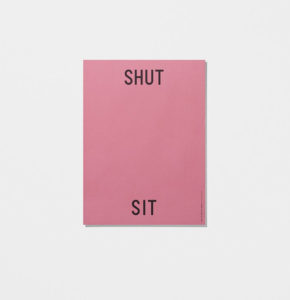 Playtype - Shut up and sit down - Poster - Plakat